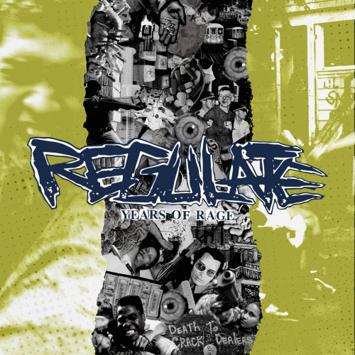 Regulate : Years of Rage